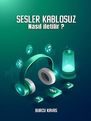 cover image of Sesler Kablosuz Nasıl İletilir?